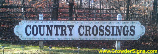 Country Crossing Hand Lettered Entrance Sign